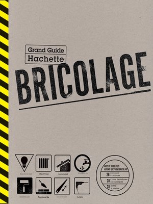 cover image of Le Grand Guide Hachette du Bricolage
